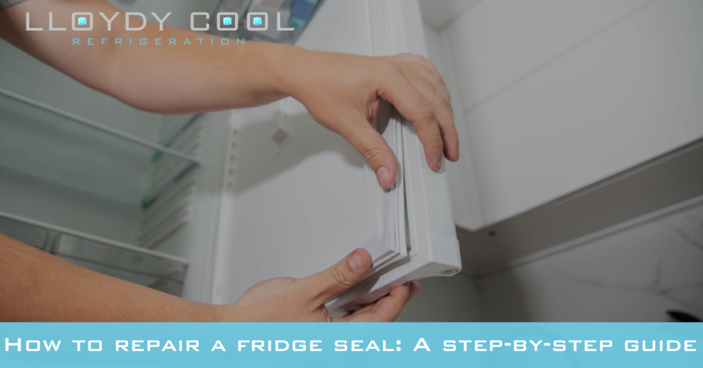 how to repair a fridge seal